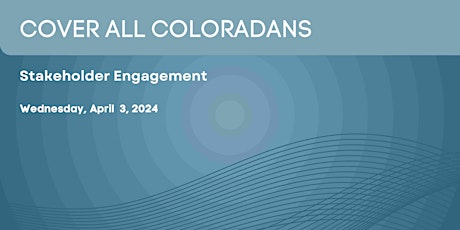 Stakeholder Forum/Reunion de Partes Interesadas - Colorado's HB22-1289