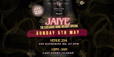 Primaire afbeelding van JAIYE THE EXCLUSIVE BANK HOLIDAY SPECIAL