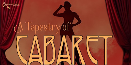 Imagen principal de A Tapestry of Cabaret : In-person and online tix available!