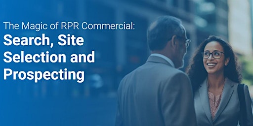 (In Person) RPR Commercial: Properties, Data & Analytics - 2 CE Credits primary image