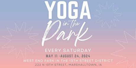 Yoga in the Park - Marshalltown, IA