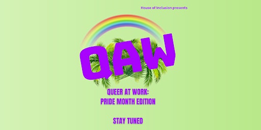 Primaire afbeelding van Queer at Work | Pride Month Edition