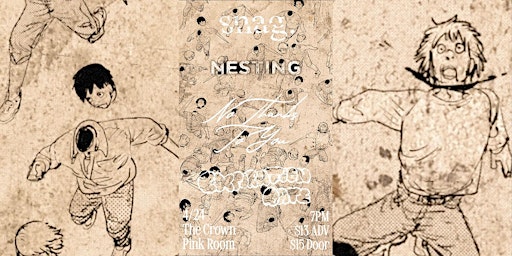 Imagen principal de Snag. / Nesting / No Thanks To You / Expiration Date | 7PM | at the Crown