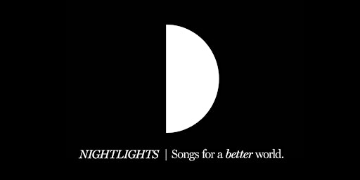 Imagem principal do evento NIGHTLIGHTS | Songs for a better world.