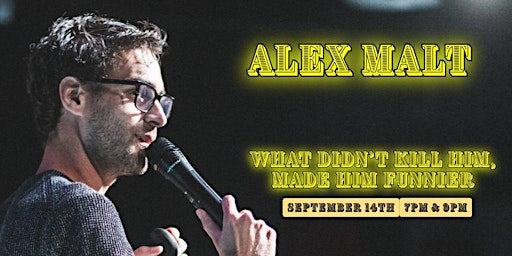Primaire afbeelding van Alex Malt: Live Special Taping (Early Show)