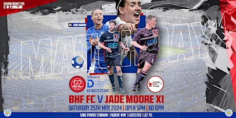 BHF FC v Jade Moore XI