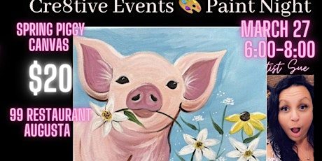 Imagen principal de $20 Paint Night- Spring Piggy - 99 Restaurant Augusta