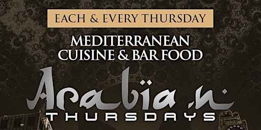 Free Each and Every Thursday "Arabian Thursday's" at The Rabbit Hole TSQ