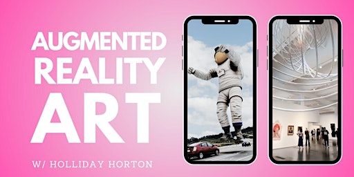 Hauptbild für Intro to Augmented Reality Art for your Brand - Interactive Webin-AR