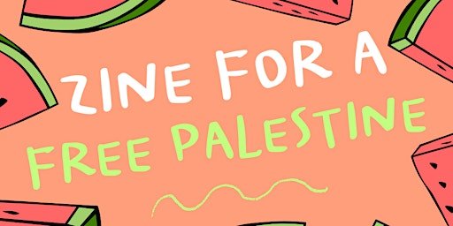 Zine-making for a Free Palestine primary image