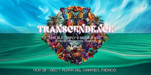 Imagem principal do evento Transcendence Festival :  "The Butterfly's Awakening"