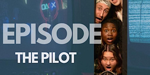 Episode 1: The Pilot primary image