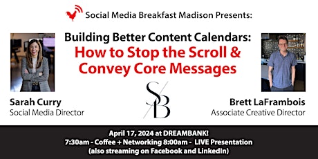 Imagen principal de Building Better Content: How to Stop the Scroll & Convey Core Messages