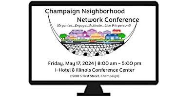 Imagen principal de Champaign Neighborhood Network Conference (CNNC)