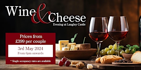 Wine & Cheese Evening at Langley Castle Hotel