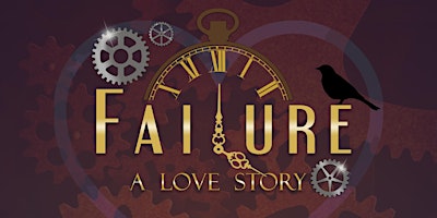 Imagem principal do evento CSUSM Theatre presents Failure: A Love Story