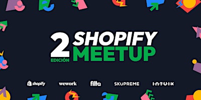 Image principale de Shopify Meetup Medellin 2024