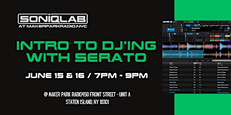 Intro To DJing with Serato at SONIQLAB (2 night class) primary image