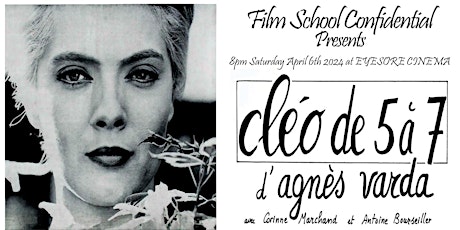 Cleo From 5 To 7: a Film School Confidential presentation