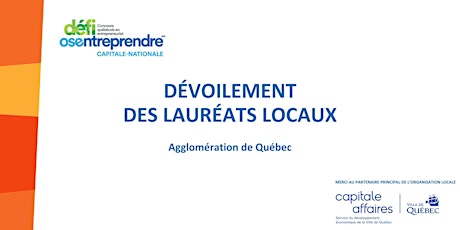 Dévoilement des lauréats locaux du Défi OSEntreprendre - Agglo de Québec