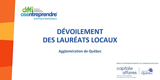 Primaire afbeelding van Dévoilement des lauréats locaux du Défi OSEntreprendre - Agglo de Québec