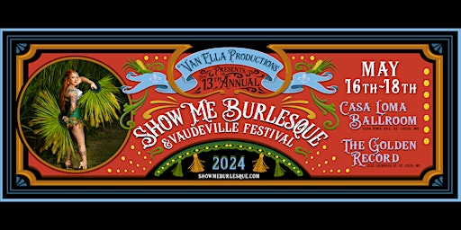 13th Annual Show Me Burlesque Festival primary image