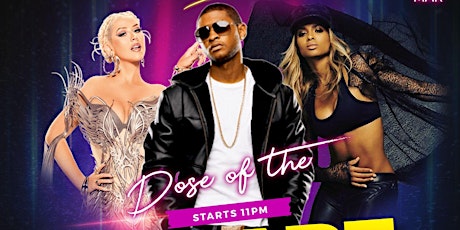 Dose of the Decade - 90s/2000s Throwback Party