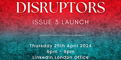 Imagem principal do evento Disruptors 3 Launch Event
