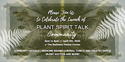 Primaire afbeelding van PLANT SPIRIT TALK Community Launch Celebration