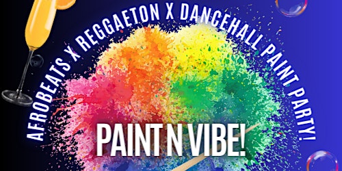 Dancehall, Afrobeats & Soca Paint Party!  primärbild