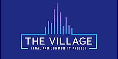 Imagen principal de The Village Legal and Community Project's Small Business Expo