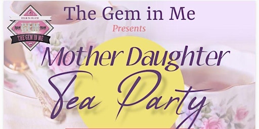 Imagen principal de Mother  Daughter Tea Party