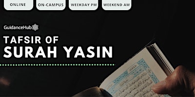 Hauptbild für Tafsir of Surah Yasin - (On-Campus & Online | Saturdays | 8 Weeks)