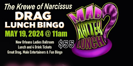 Mad Hatter Drag and Go Go Lunch bingo
