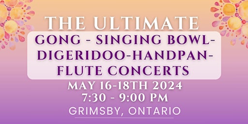 Image principale de The ULTIMATE Gong, Didgeridoo, Handpan, Flute, and Sound Bowl Concerts!