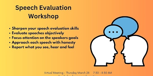 Evaluation Workshop:  Sharpen your Speech Evaluation Skills primary image