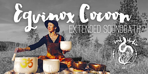 Primaire afbeelding van Equinox Cocoon: Extended Soundbath