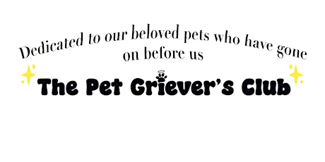 The Pet Griever’s Club - May Meetup