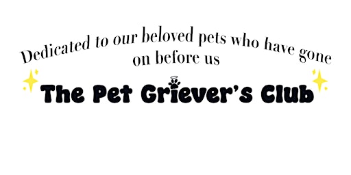 Imagem principal do evento The Pet Griever’s Club - May Meetup