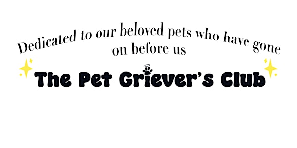 The Pet Griever’s Club - May Meetup