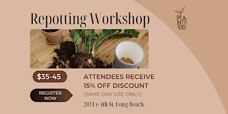 Repotting Workshop