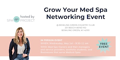 Image principale de Grow Your Med Spa Networking Event