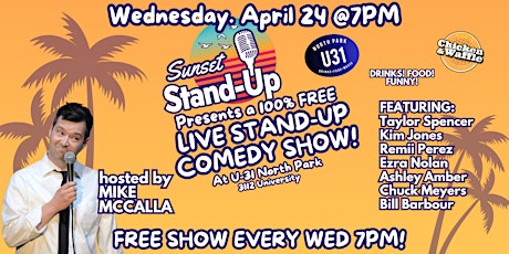 Sunset Standup @ U31 hosted by Mike McCalla - Apr 24