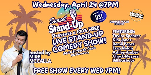 Image principale de Sunset Standup @ U31 hosted by Mike McCalla - Apr 24