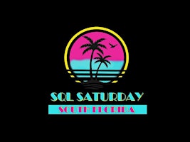 Imagem principal do evento Sponsorship packages for SQL Saturday South Florida 2024