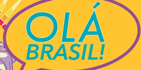 OLÁ BRASIL at Hola Melbourne Festival of Latin American Culture and Ideas primary image