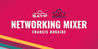 Immagine principale di SAYP & SAYLA: Joint Networking Mixer 