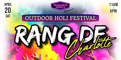 Primaire afbeelding van RANG DE CHARLOTTE- OUTDOOR HOLI CARNIVAL BY DJ BROWNY