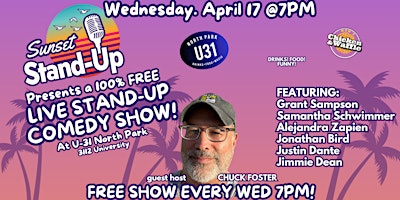 Sunset Standup @ U31 with guest host Chuck Foster! - Apr 17 primary image