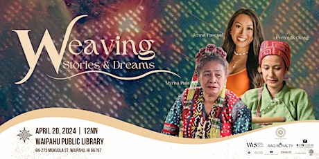 Weaving Stories and Dreams - Waipahu Public Library